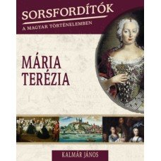 Sorsfordítók a magyar történelemben - Mária Terézia     6.95 + 1.95 Royal Mail